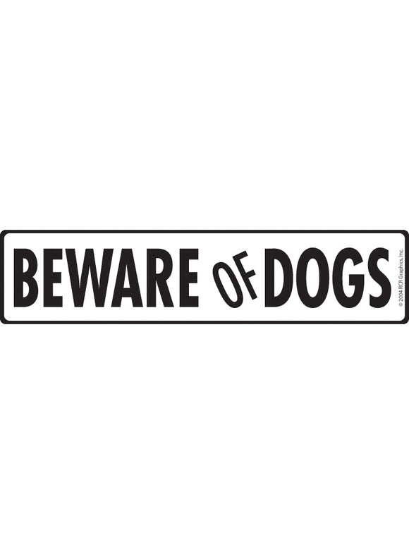 Beware of Dogs Sign or Sticker (12" x 3")