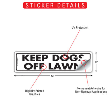 Keep Dogs Off Lawn Aluminum Sign or Vinyl Sticker - 12x3 inch, Weatherproof - 0