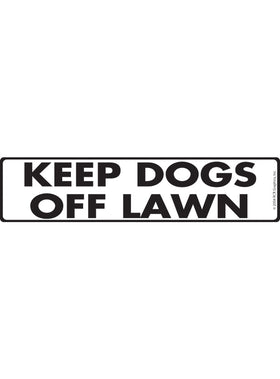 Keep Dogs Off Lawn Sign or Sticker (12" x 3")