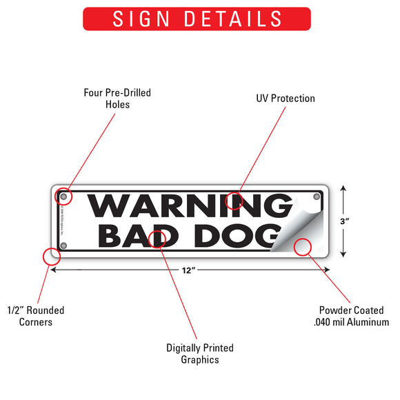 Warning Bad Dog Sign or Sticker (12" x 3")