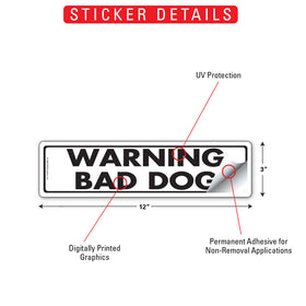 Warning Bad Dog Sign or Sticker (12" x 3") - 0