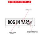 Caution! Dog In Yard Sign or Sticker (12" x 3")-2