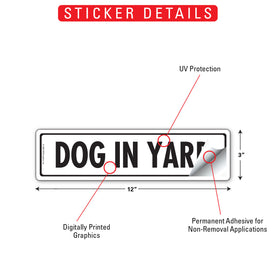 Caution! Dog In Yard Sign or Sticker (12" x 3") - 0