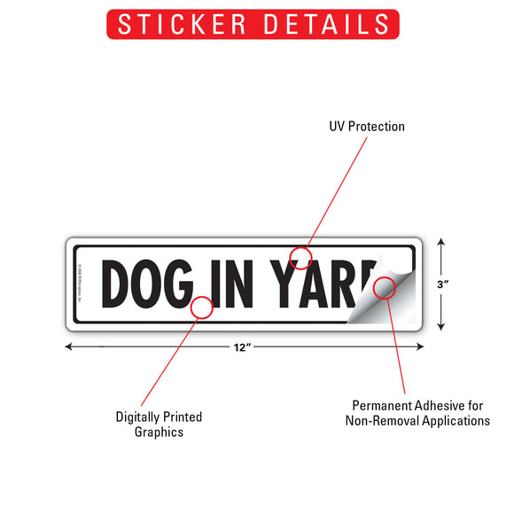 Caution! Dog In Yard Sign or Sticker (12" x 3")