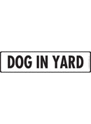 Caution! Dog In Yard Sign or Sticker (12" x 3")-1