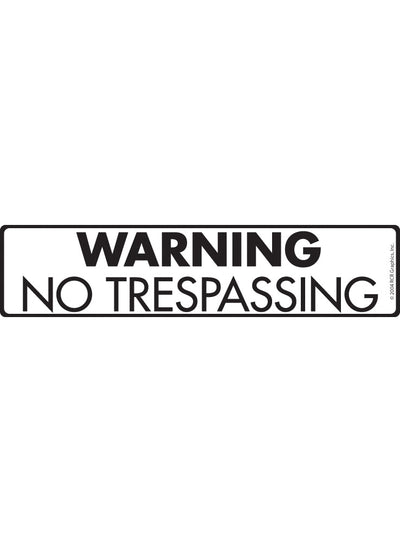 No Trespassing Signs