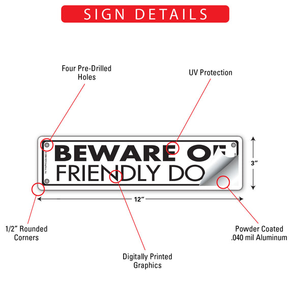 Beware of Friendly Dog Sign or Sticker (12" x 3")