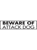 Beware Of Attack Dog Sign or Sticker (12" x 3")-1