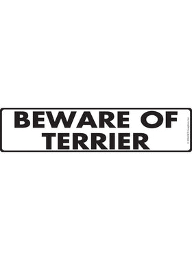 Beware of Terrier Sign or Sticker (12" x 3")