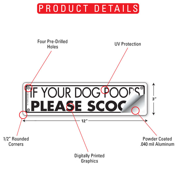 If Your Dog Poops - Please Scoop Sign or Sticker (12" x 3")