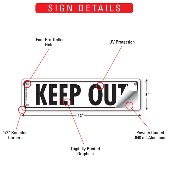 Keep Out Sign or Sticker (12" x 3")