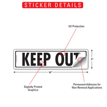 Keep Out Sign or Sticker (12" x 3") - 0