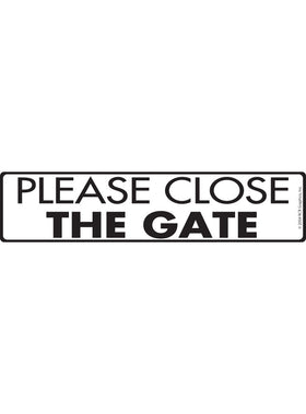 Please Close the Gate Sign or Sticker (12" x 3")