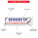 Beware of Attack Republican Sign or Sticker (12" x 3")-3
