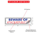 Beware of Attack Republican Sign or Sticker (12" x 3")-2