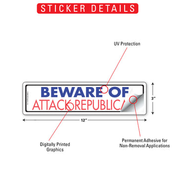 Beware of Attack Republican Aluminum Sign or Vinyl Sticker - 12x3 Inch, Weatherproof Novelty - 0