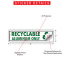 Recyclable - Aluminum Only Signs or Sticker (12" x 3")-2
