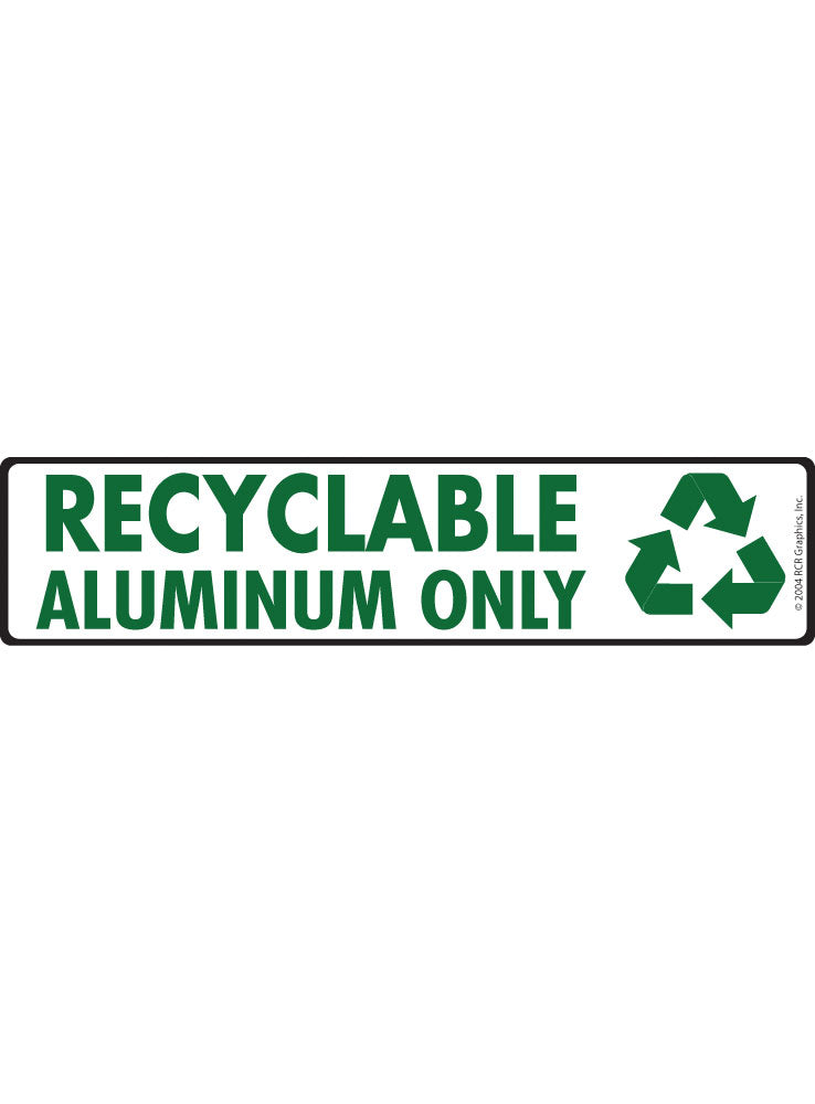 Recyclable Aluminum Signs or Sticker (12" x 3")