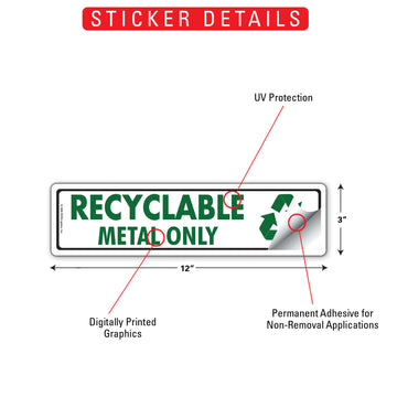 Recyclable - Metal Only Signs or Sticker (12" x 3") - 0