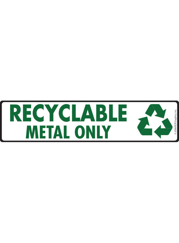 Recyclable Metal Signs or Sticker (12" x 3")