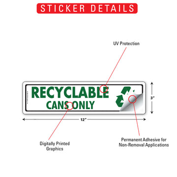 Recyclable - Cans Only Signs or Sticker (12" x 3") - 0