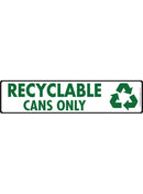 Recyclable - Cans Only Signs or Sticker (12" x 3")-1