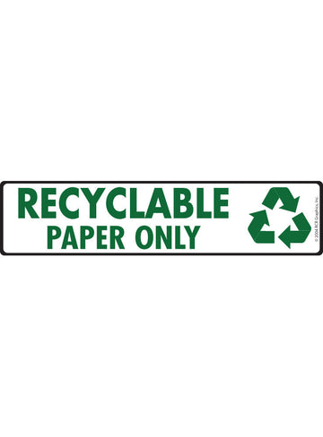 Recyclable - Paper Only Signs or Sticker (12" x 3")