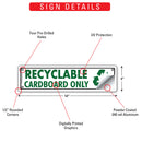 Recyclable - Cardboard Only Signs or Sticker (12" x 3")-3