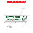 Recyclable - Cardboard Only Signs or Sticker (12" x 3")-2