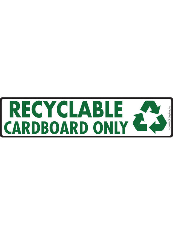 Recyclable Cardboard Signs or Sticker (12" x 3")