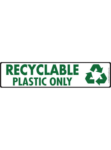 Recyclable - Plastic Only Signs or Sticker (12" x 3")