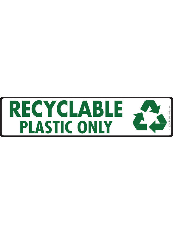 Recyclable Plastic Signs or Sticker (12" x 3")