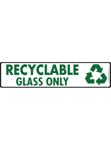 Recyclable - Glass Only Signs or Sticker (12" x 3")