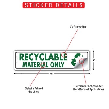 Recyclable - Material Only Signs or Sticker (12" x 3") - 0