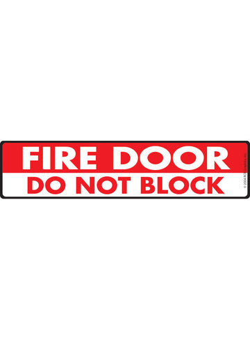 Fire Door - Do Not Block Sign or Sticker (12" x 3")