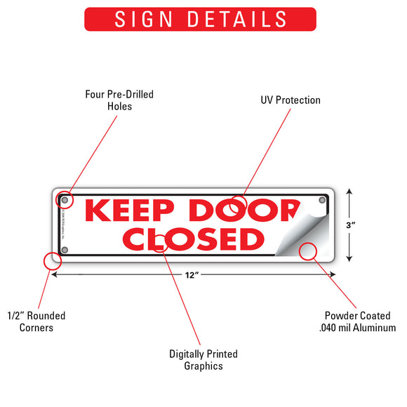 Keep Door Closed Sign or Sticker (12" x 3")