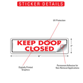 Keep Door Closed Sign or Sticker (12" x 3") - 0