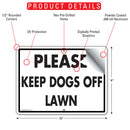 Please Keep Dogs Off Lawn Sign (12" x 9")-2