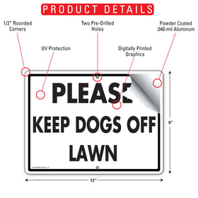 Please Keep Dogs Off Lawn Sign (12" x 9") - 0