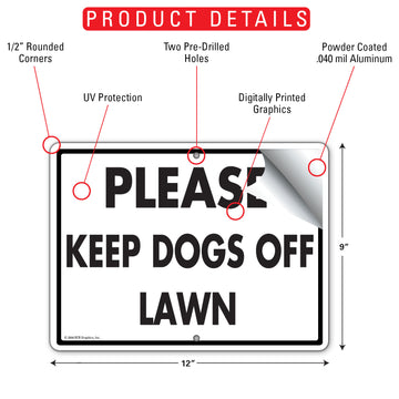Keep Dogs Off Lawn Aluminum Sign - 12x9 inch, Weatherproof Lawn - 0
