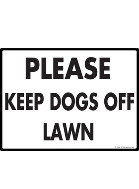 Please Keep Dogs Off Lawn Exterior Dog Pooping Aluminum Sign