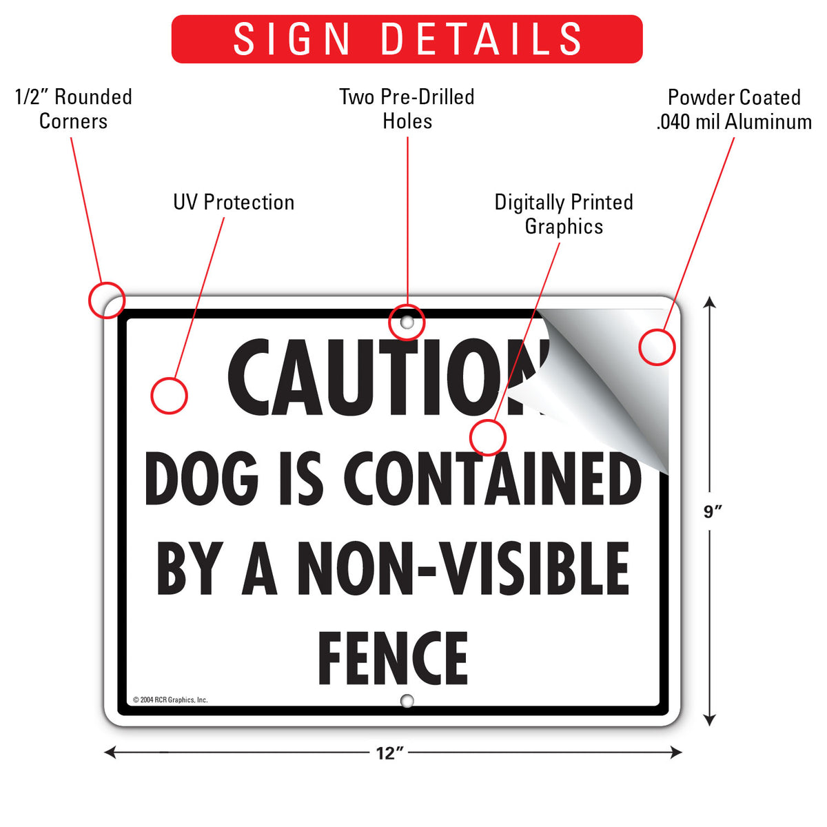 Caution - Dog Is Contained By A Non-Visible Fence Sign (12