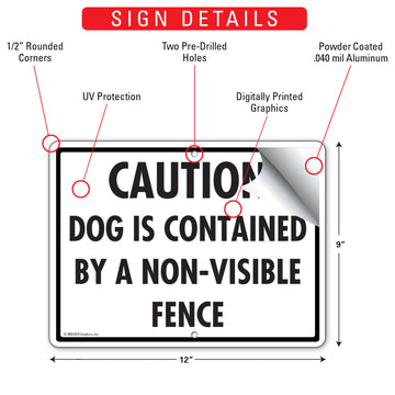 Dog Is Contained By A Non-Visible Fence Aluminum Sign - 12x9 Inch, Heavy Duty Weatherproof Yard - 0