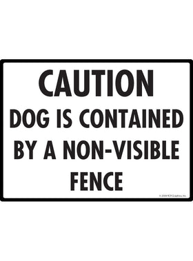 Caution! Dog is Contained Sign