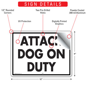 Attack Dog On Duty Sign (12" x 9") - 0