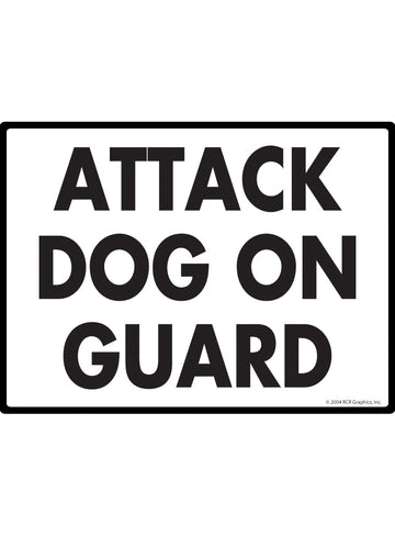 Attack Dog on Guard Sign