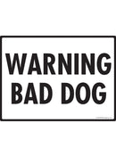 Warning Bad Dog Sign