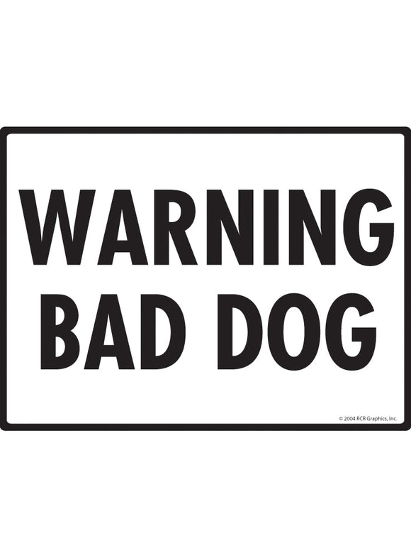 Warning Bad Dog Sign