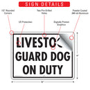 Livestock Guard Dog On Duty Sign (12" x 9")-2