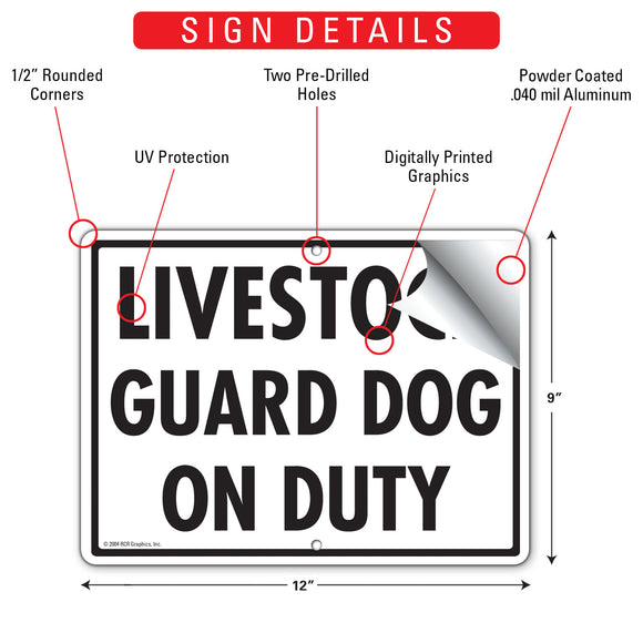 Livestock Guard Dog On Duty Sign (12" x 9")